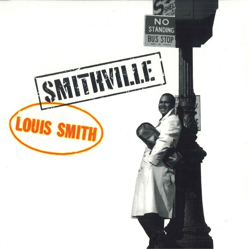 

LP Record LOUIS SMITH - Smithville DOX874 Doxy 2012 Europe Jazz
