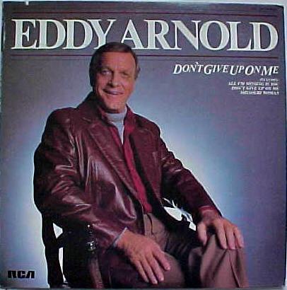

LP Пластинка EDDY ARNOLD - Don t Give Up On Me AHL14263 RCA 1982 США Кантри Б/У