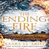 The Ending Fire by Saara ElArifi Hardback Book 9780008450502