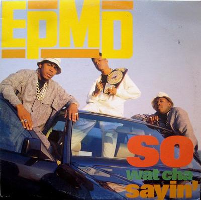 Płyta 12 cali EPMD - So Wat Cha Sayin' FRE80133X FRESH RECORD UK 1998 Rap & Hip-Hop/R&B z USA Używana