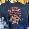 THE ONLY #039;B Word#039; YOU SHOULD EVER CALL A WOMAN IS BIONICLE Funny TShirt S5XL Unisex T-Shirt