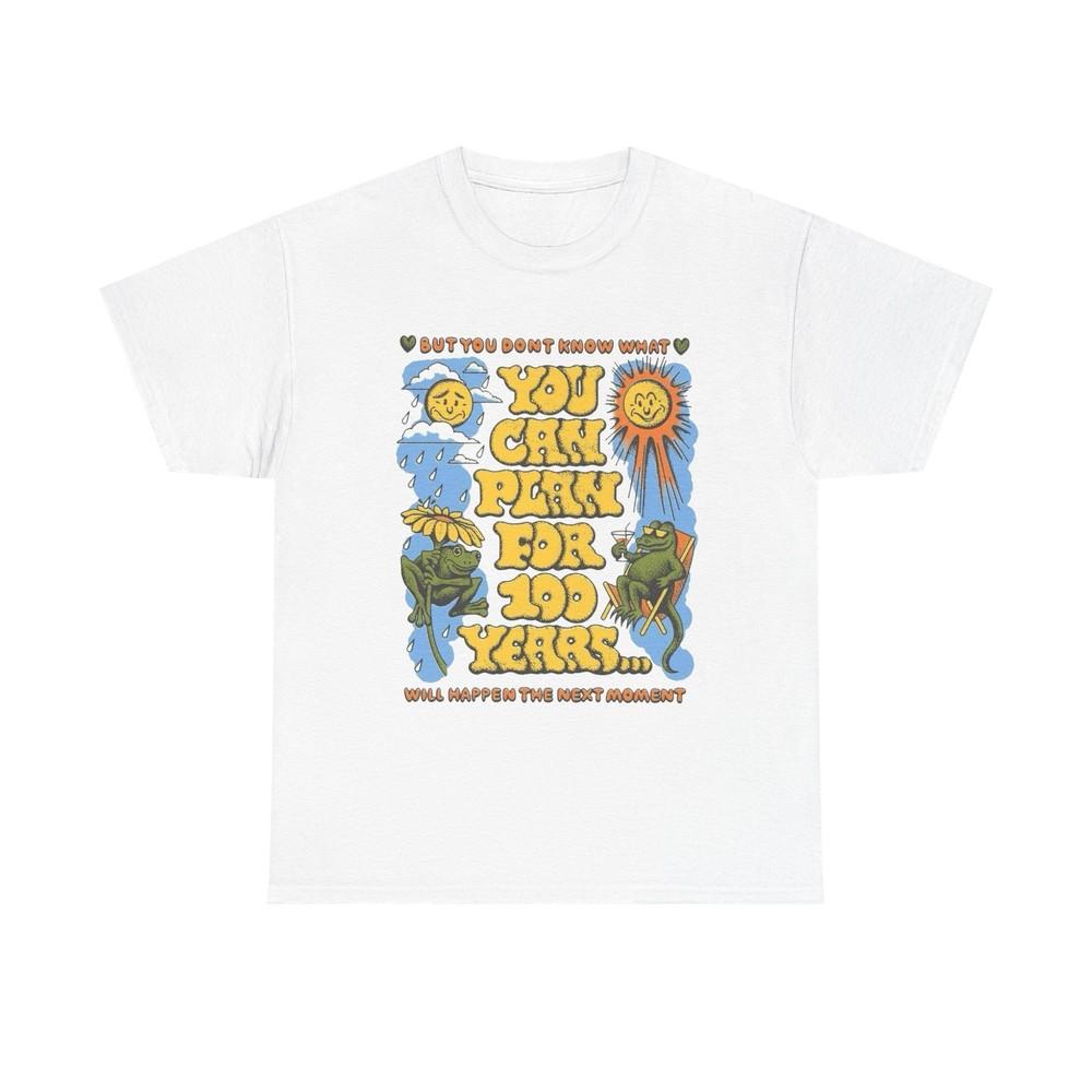 Cant Plan For The Future Graphic T Shirt Unisex Heavy Cotton Tee Gift Vintage