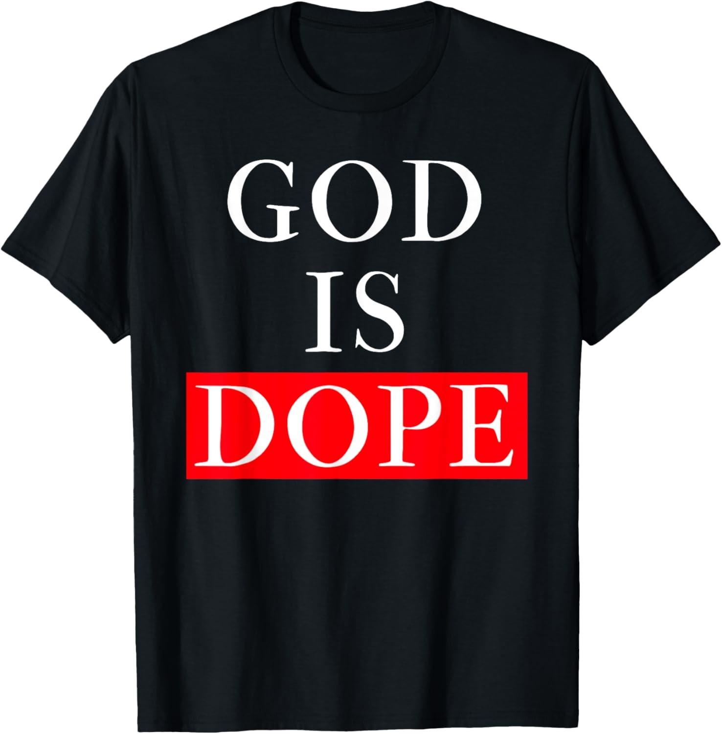 God is dope T-Shirt - Christian I have Faith In God Gift Tee T-Shirt S разноцветный