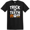 Halloween Dental T-Shirt Trick Or Teeth