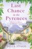 Last Chance In the Pyrenees by Julia Stagg Paperback Book 9781444764499