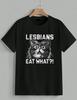 Vtipné lesby jedí co šokovaná kočka grafické meme LGBTQ Pride tričko Unisex