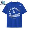 Dodgers Oktober Baseball 2025 Unisex T-Shirt
