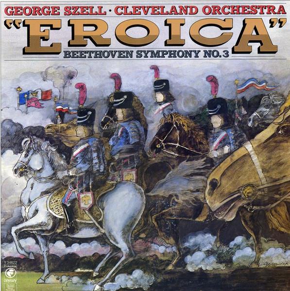 

LP Record GEORGE SZELL CLEVELAND ORCHESTRA Beethoven Eroica Symphony No 3 In E Y34622 Columbia Odysse 1978 US Classical Used