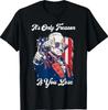 Es ist nur Verrat, wenn man verliert George Washington Amerikanisches USA T-Shirt