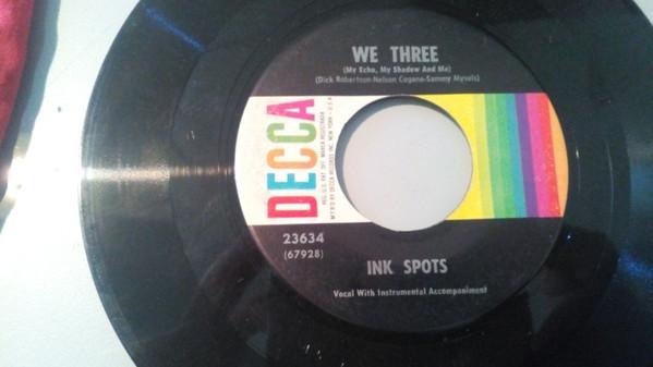 

7inch Record INK SPOTS - We Three (My Echo, My Shadow And Me 23634 DECCA 1961 US Pop Used