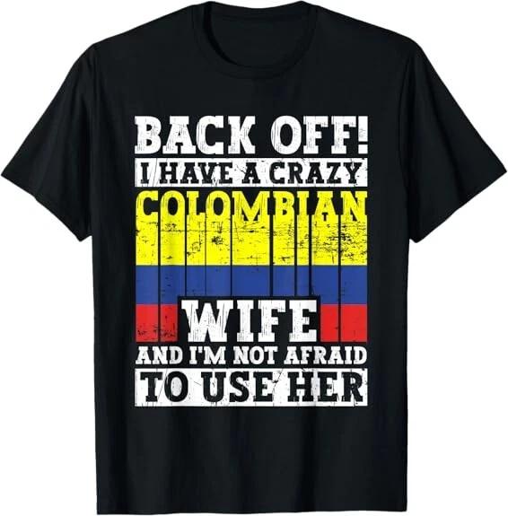 NEW! Funny Colombian Husband, Colombia Flag Heritage Clothing S-3XL Made in USA L