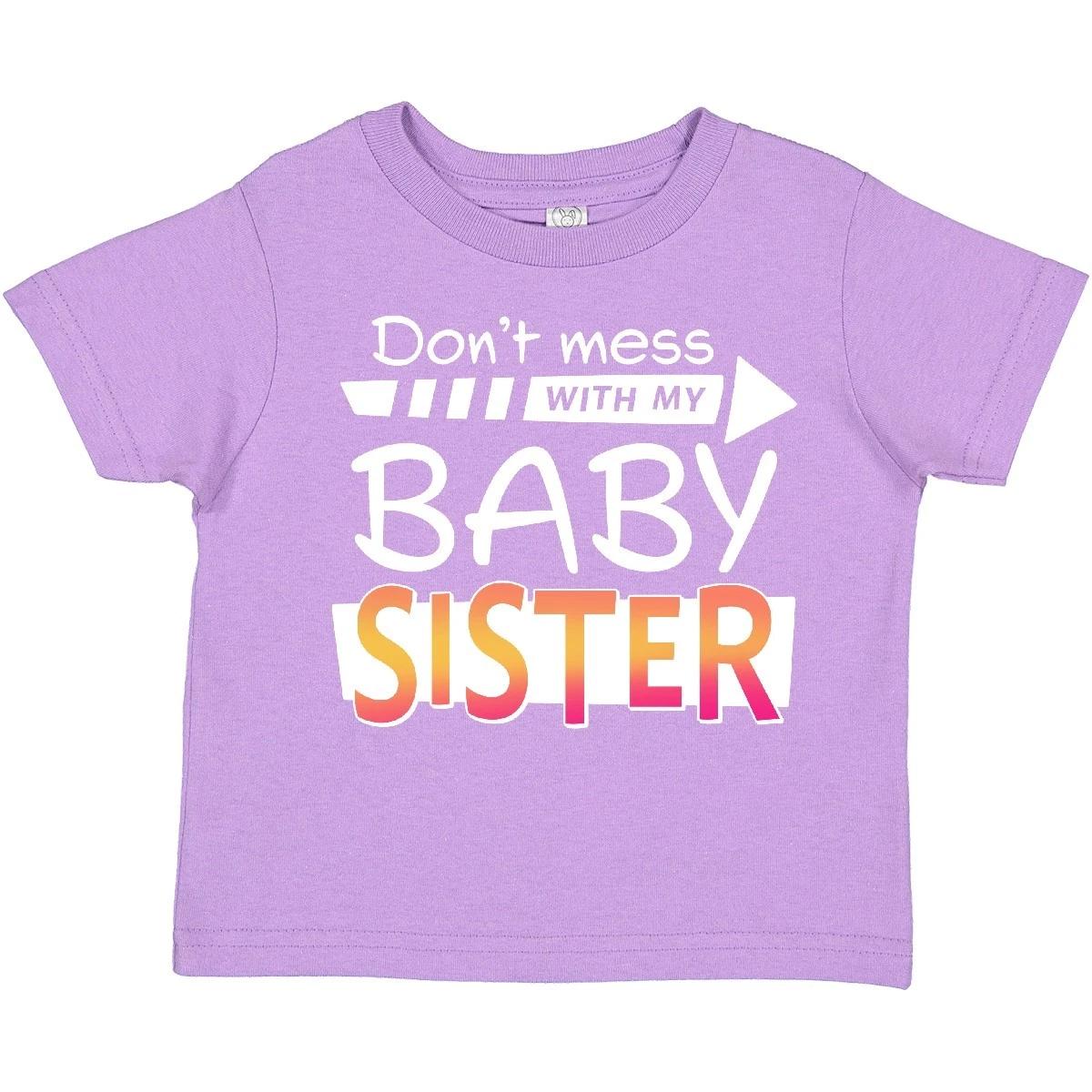 Inktastic Don t Mess With My Baby Sister Toddler T-Shirt Siblings Promoted To 140