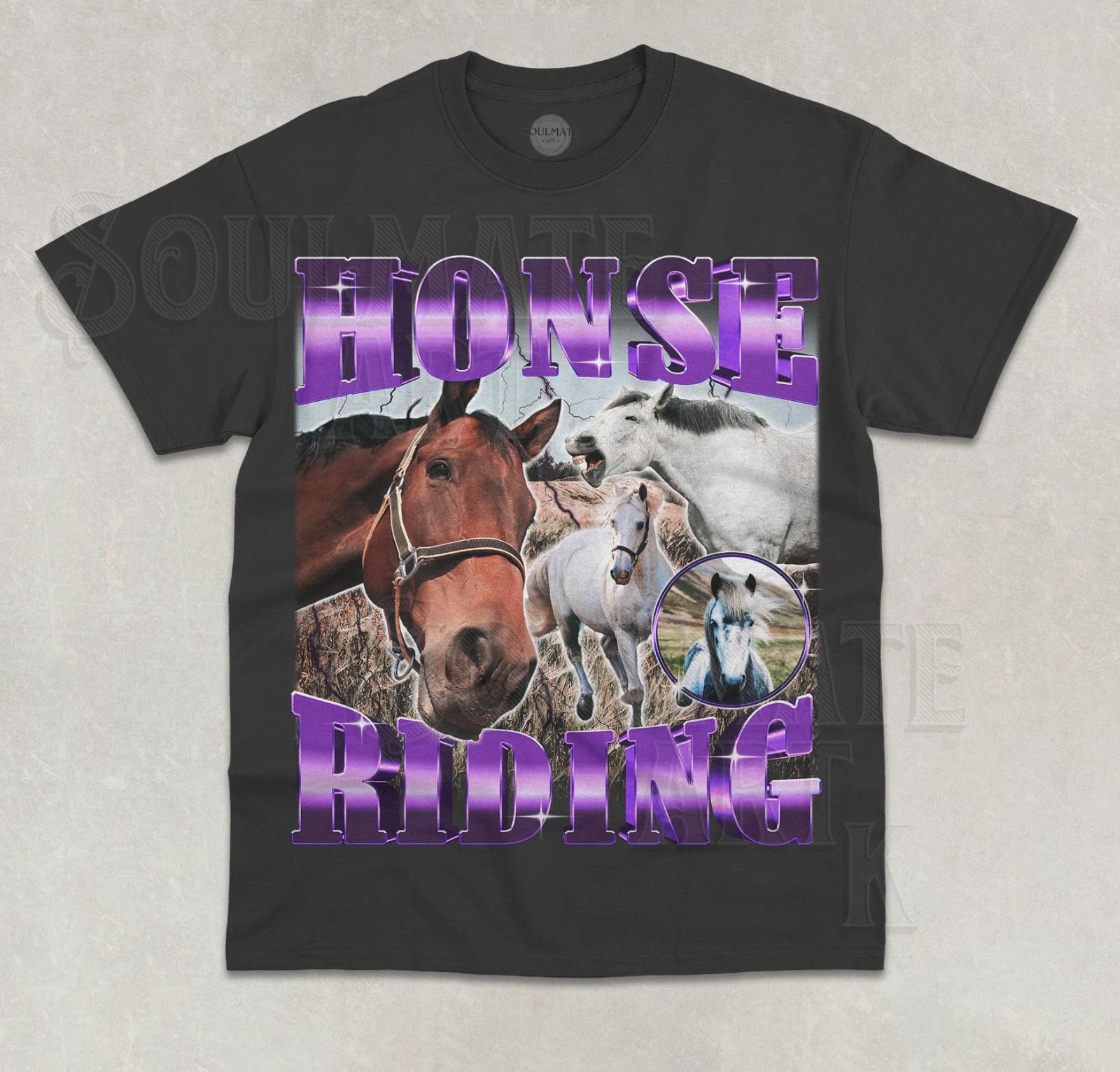 Honse Riding T-Shirt Funny Meme Horse Joke Cute Bootleg Graphic Unisex Shirt XL