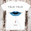 Talk Talk Today Rock Punk Vinyl T Shirt 8630
