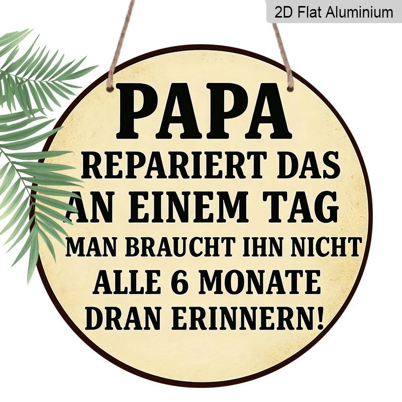 

2D Flat Father s Day Themed Aluminum Pendant, Available in Various Sizes. Featuring Fun German Garage Quotes, It s An Ideal Choice for Home Décor 7.87×7.87inch