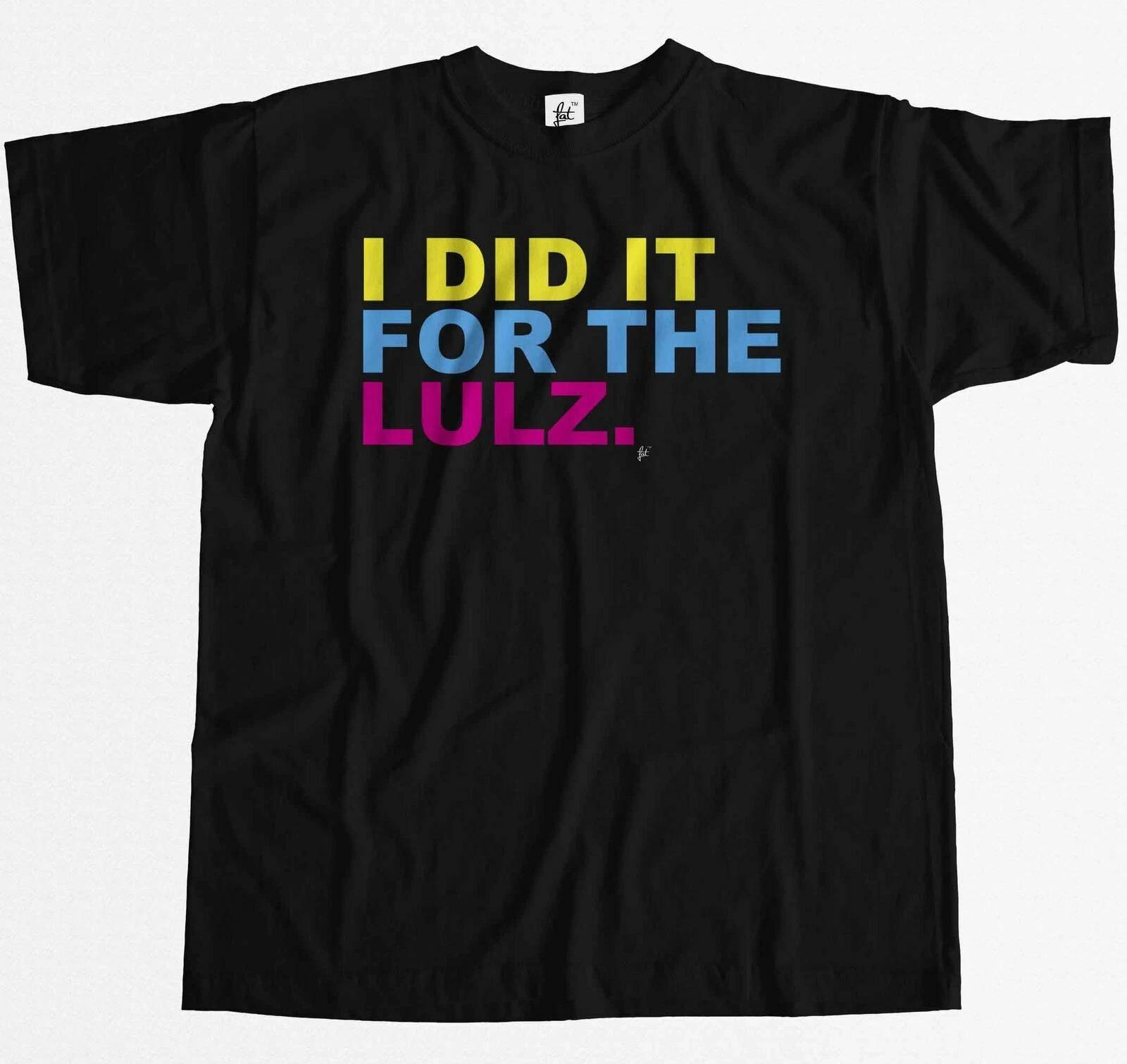 I Did It For The Lulz Geek Troll Dinosaur Humour Mens T-Shirt XXXXL