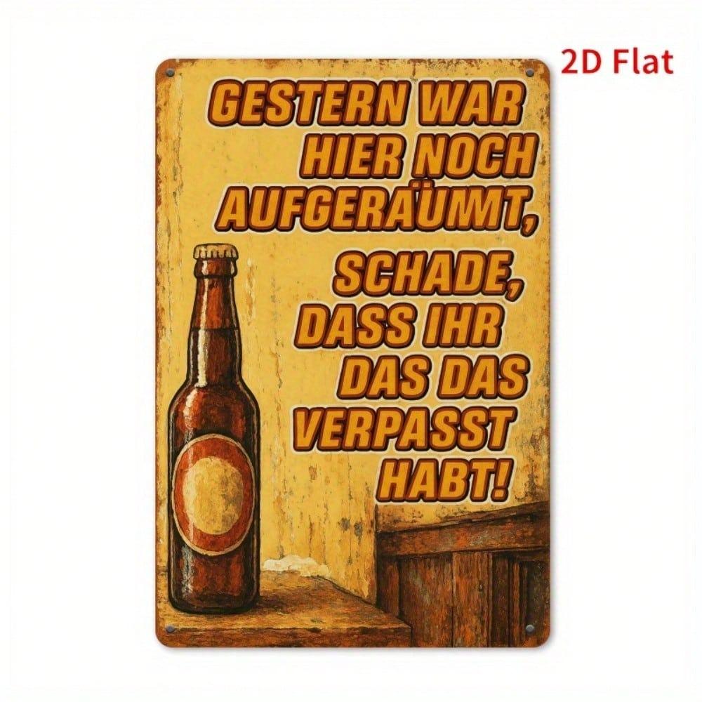 German Humor Metal Sign Funny Quote Vintage Decor Iron Art Wall Plaque 8x12 Inches