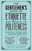 The The Gentlemen's Book of Etiquette and Manual of Politeness Book