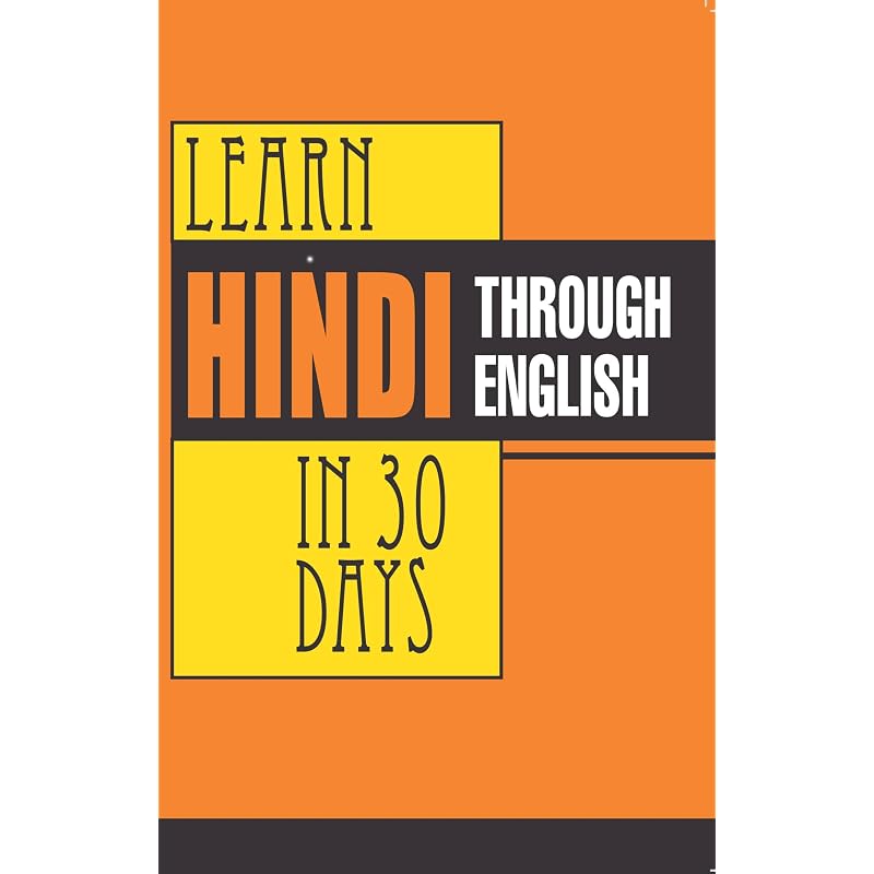 Lerne Hindi in Tagen durch englisches Buchformat: 21,5x14x1,5 cm., Text auf Englisch und