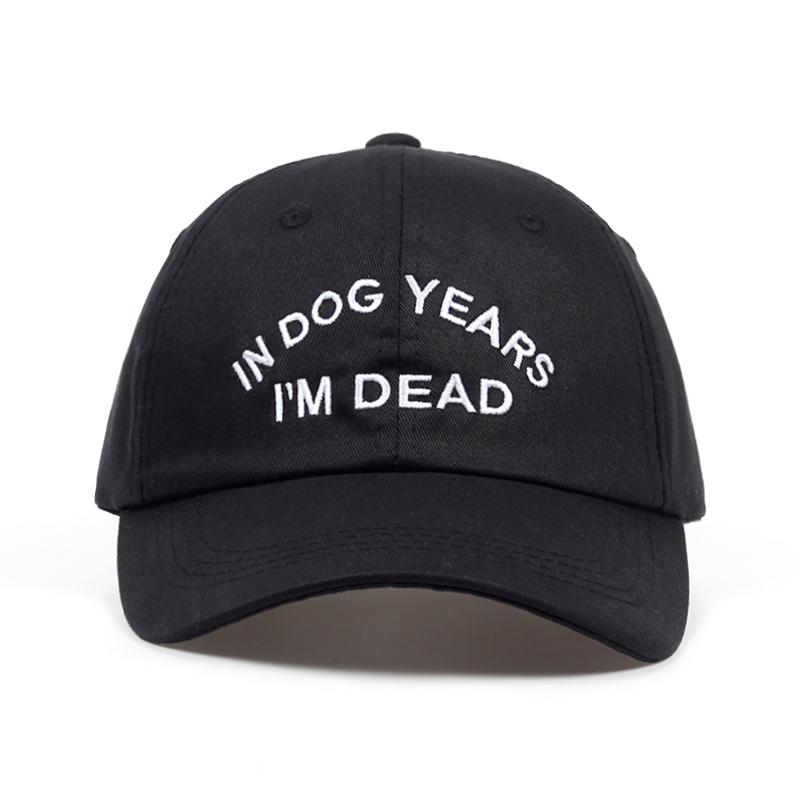

IN DOG YEARS I M DEAD Baseball Cap Embroidery Dad Hat 100% Cotton Buzzwords Snapback Caps Unisex Fashion Adjustable Hot sales