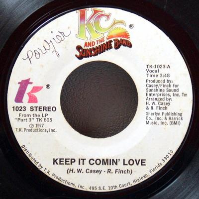 7inch Record KC & THE SUNSHINE BAND - Keep It Comin' Love / Baby I Love Y TK1023 T.K. Records 1977 US Dance & Electronica Used