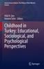 Kniha Childhood In Turkey: Educational, Sociological, and Psychological Perspectives : 11