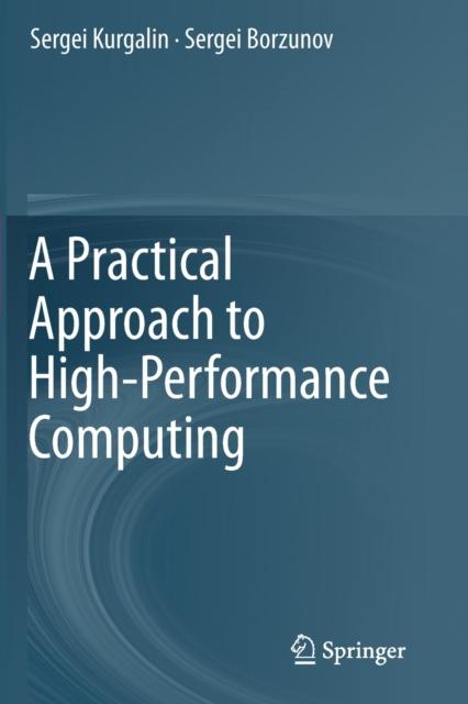 The A Practical Approach To High-Performance Computing Book