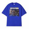 Life Is Pain Jerma Funny Meme Graphic TShirt Unisex Women Retro Summer Fashion Oversized T Shirt Tops Short Sleeve Cotton T Shirts