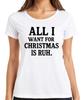 All I Want For Christmas Is Rest Christmas Funny Gift Idea Ladies TShirt