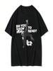 Fashion-Hit Me Hard And Softs Do You Know To How Bend Same Style Print T-Shirts TEE Men Fashion Pop Music T Shirts Oversized T-Shirt
