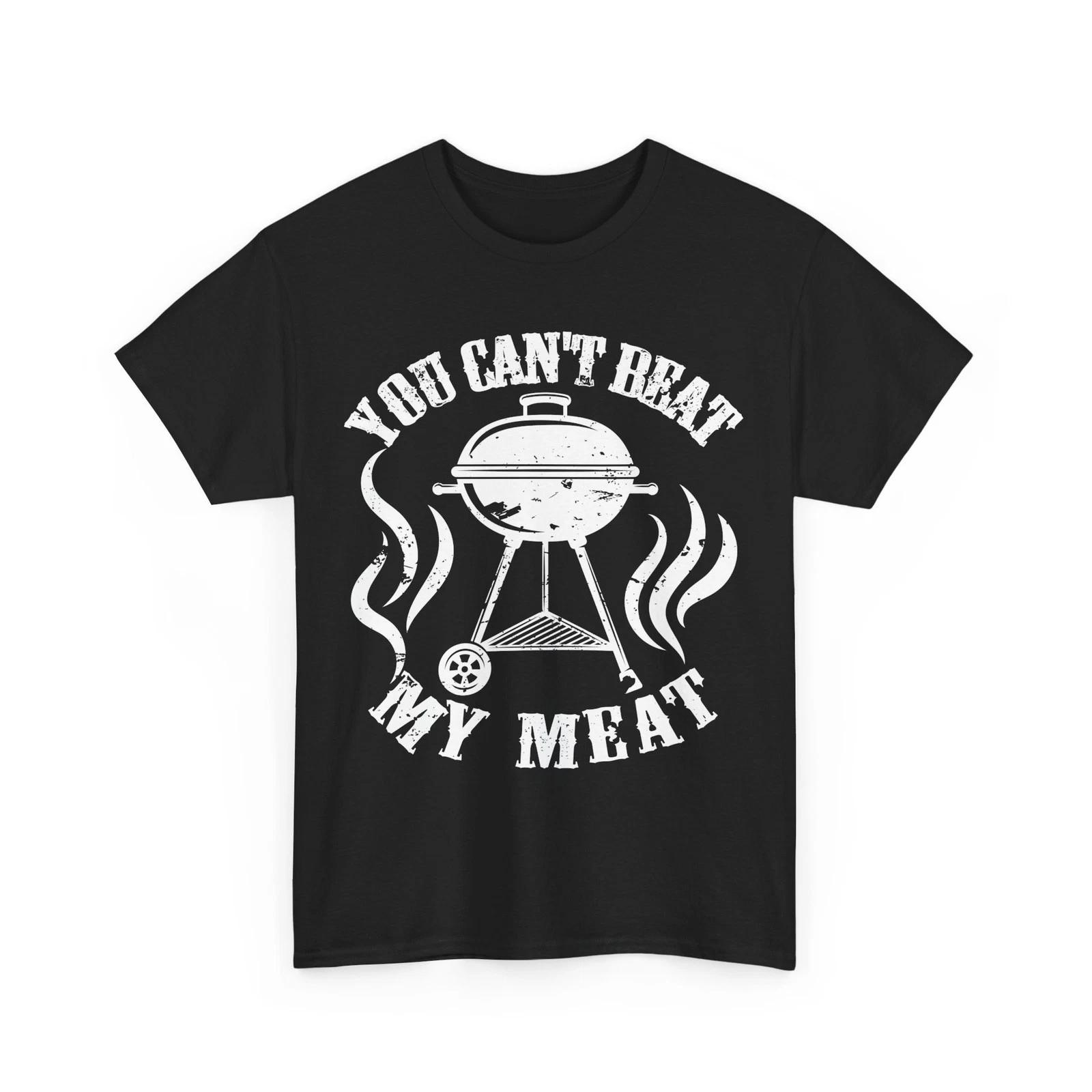 BBQ Shirt, Barbecue Smoking Lovers You Can t Beat My Meat Women Men T-shirt 2XL