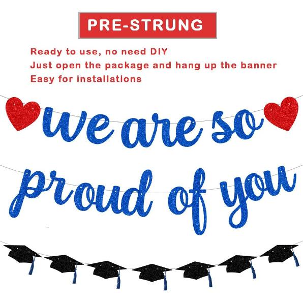 Pre-Strung We Are So Proud of You Banner Garland for Veterans Day Congratulation Graduation Party, NO DIY Black and Blue Glittery Letter Hat Sign for