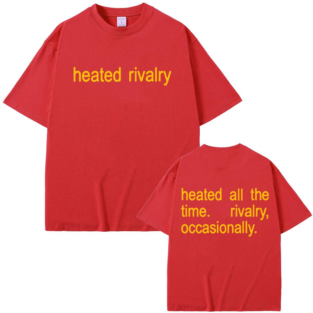 Heated Rivalry Heated All The Time Graphic Tshirt Unisex Women Clothing Fashion Casual Short Sleeve Tees Male Cotton T Shirts