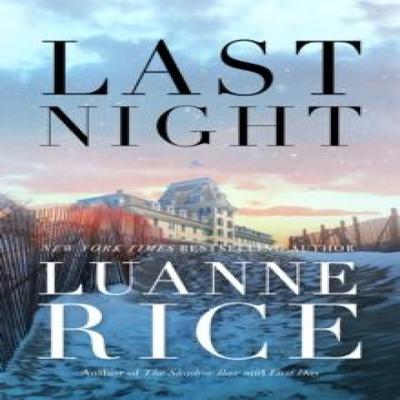 Last Night by Luanne Rice Paperback Book 9781542030205