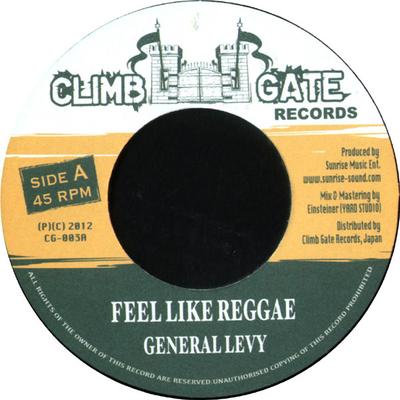 7inch Record GENERAL LEVY - Feel Like Reggae CG0058 Climb Gate Reco 2012 Japan Reggae, Ska & Dub Used