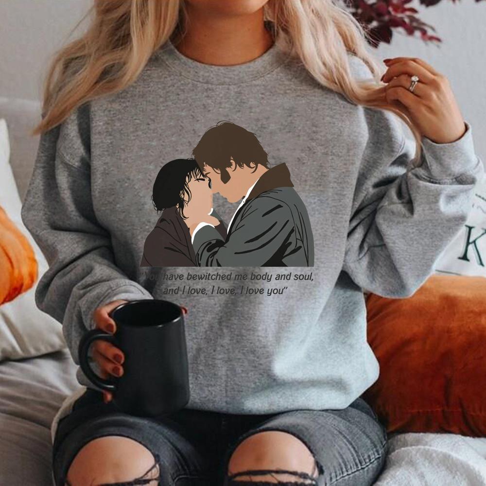 Pride and Prejudice Sweatshirt Jane Austen Sweater Mr Darcy Hoodie Women Long Sleeve Sweatshirt You Bewitched My Body And Soul