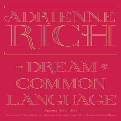 The Dream of a Common Language by Adrienne Rich Paperback Book 9780393346008