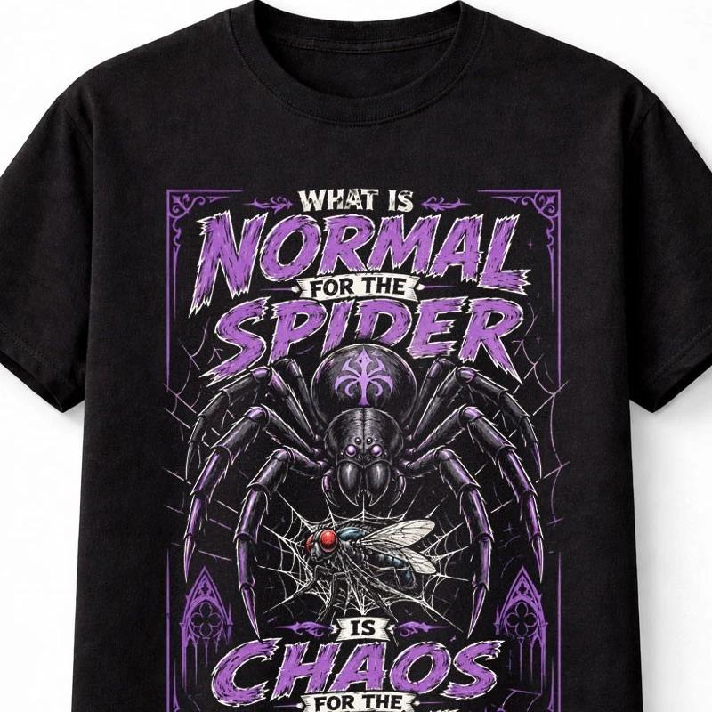 Whats Normal For The Spider Gothic Arachnid Web Funny Quote Unisex TShirt S