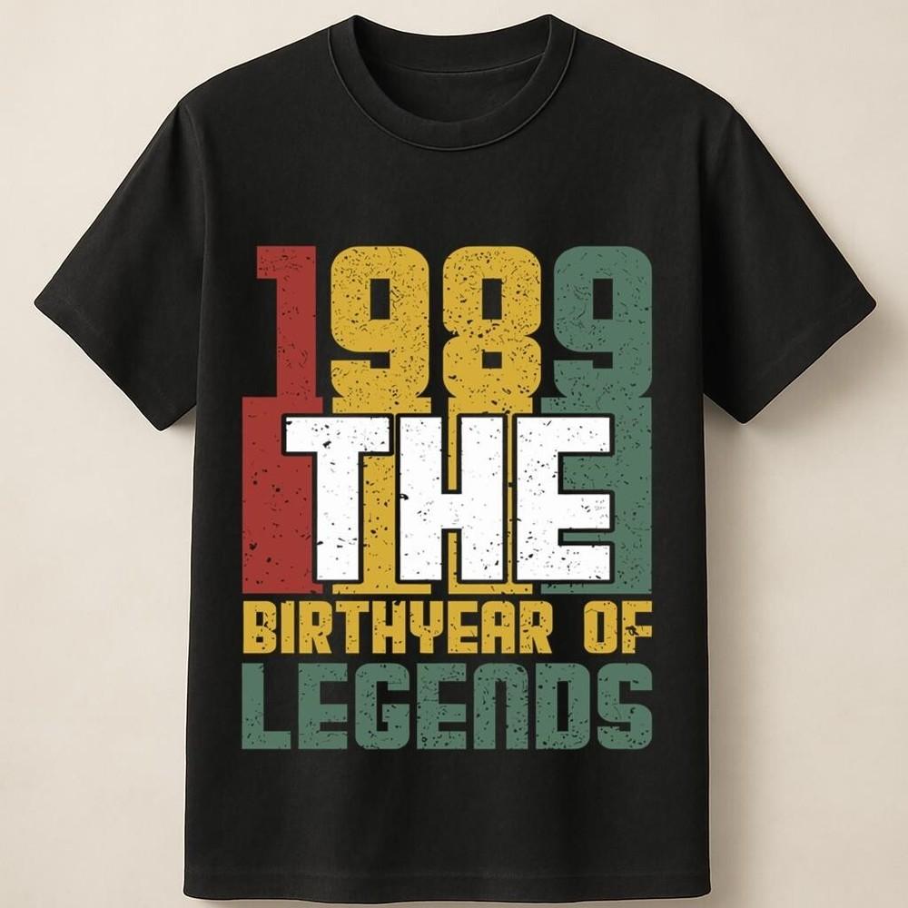 

1989 The Birthyear Of Legends Vintage Retro Birthday T-Shirt Unisex T-Shirt XXXXL