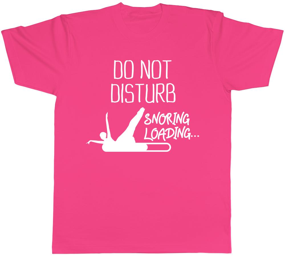 Do Not Disturb Snoring Loading Unisexs Unisexs Ladies Unisex Funny Fitted TShirt