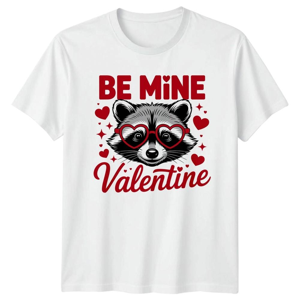 Be Mine Valentine TShirt Raccoon Lovers Valentines Day Gift For Him And Her S