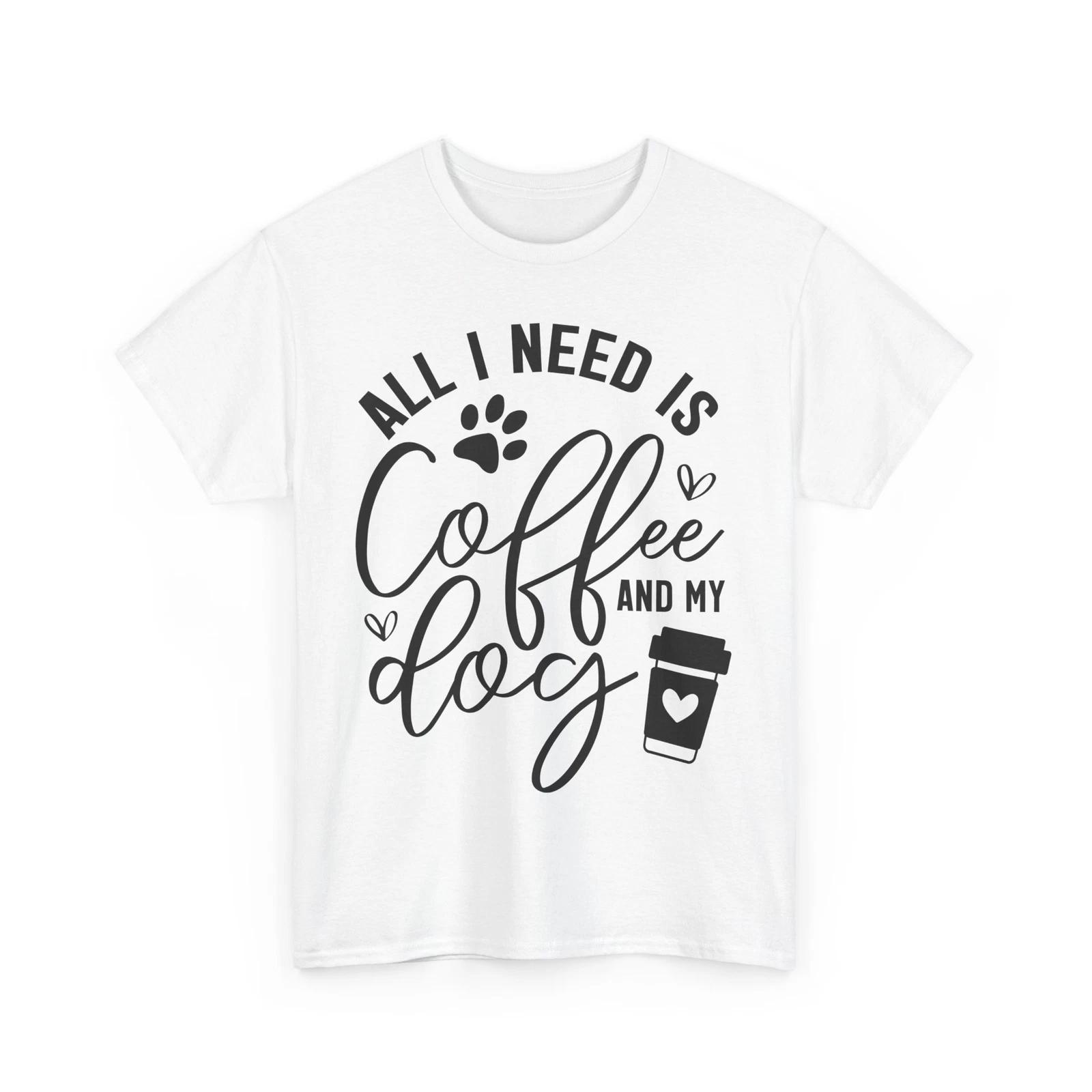 Coffee Addict T-Shirt | Funny Caffeine Lover Tee | All I Need Is Coffee S