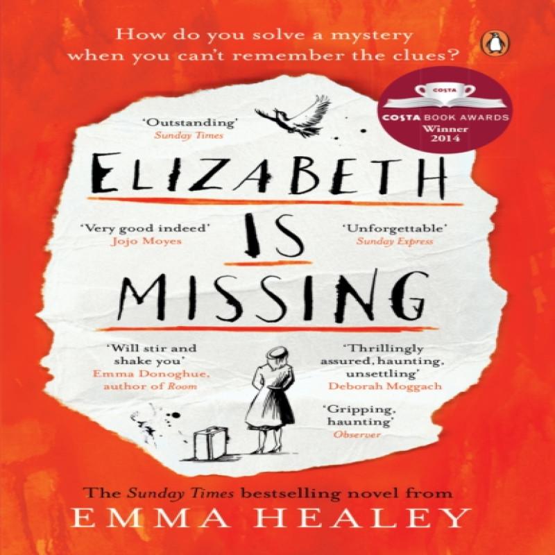 Elizabeth is Missing by Emma Healey Paperback Book 9780241968185