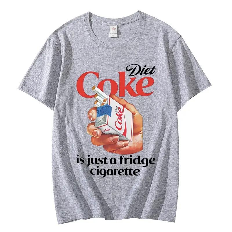Just A Fridge Cigarette Coke Fuuny Meme T-shirt High Quality Fashion Oversized T Shirts Men Women Casual Short Sleeve T-shirts