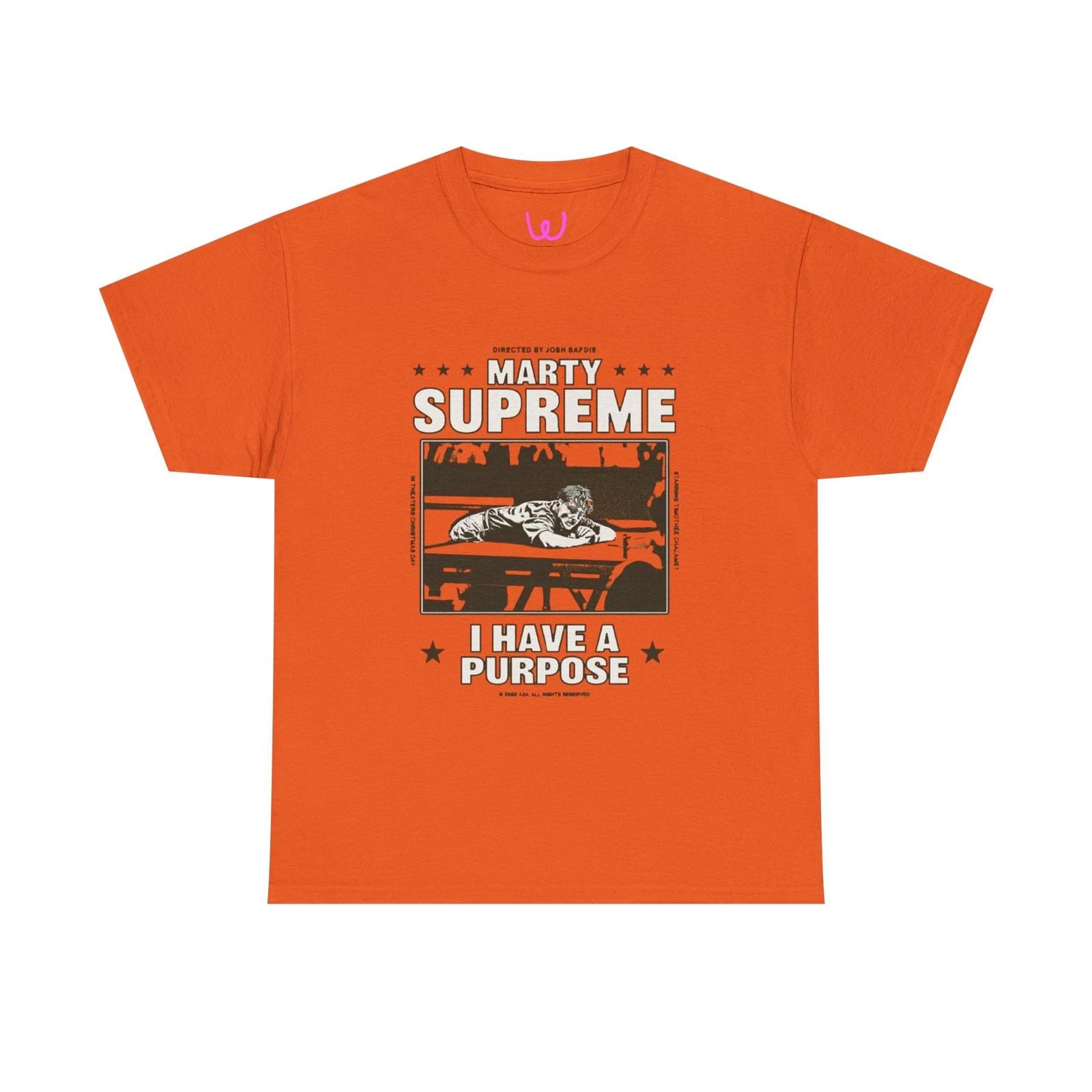 Marty Supreme I Have a Purpose T-Shirt | Timothée Chalamet Retro Movie Quote Tee S