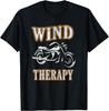 Wind Therapy T-shirt - Great for Motorcycle Riding T-Shirt