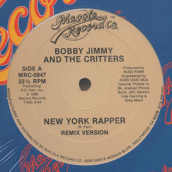 

12inch Record BOBBY JIMMY & THE CRITTERS - New York Rapper (Remix) / Real Bad MRC0947 Macola Record C 1986 US Rap & Hip-Hop/R&B Used
