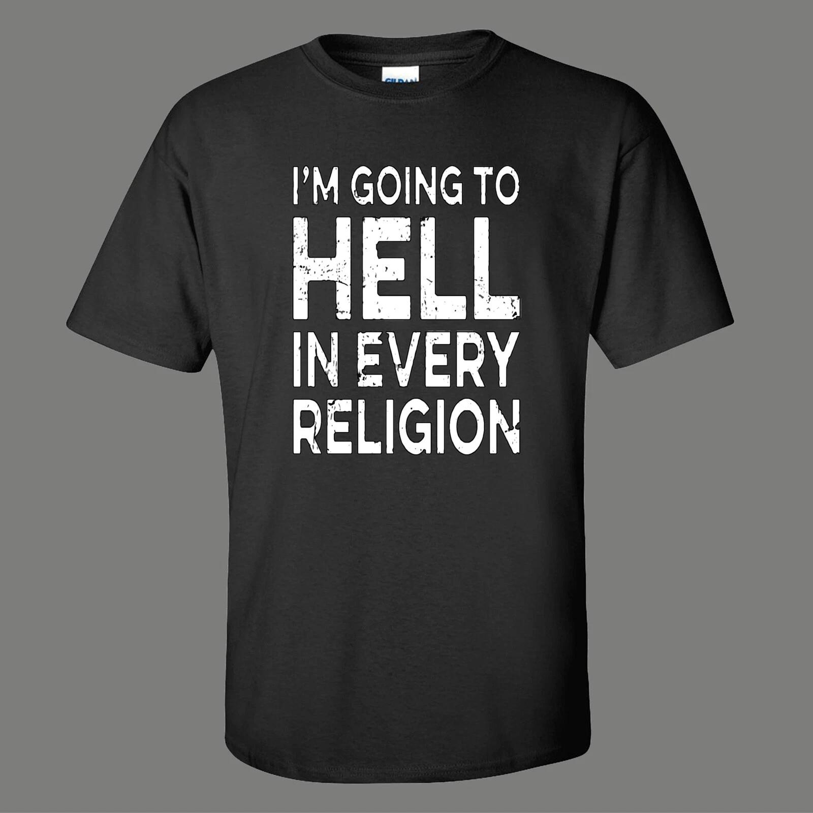 IM GOING TO HELL IN EVERY RELIGION FUNNY OLDSCHOOL Shirt XS