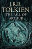 The Fall of Arthur by J. R. R. Tolkien Paperback Book 9780007557301