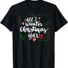 Cute All I Want For Christmas Is You Graphic T-Shirt